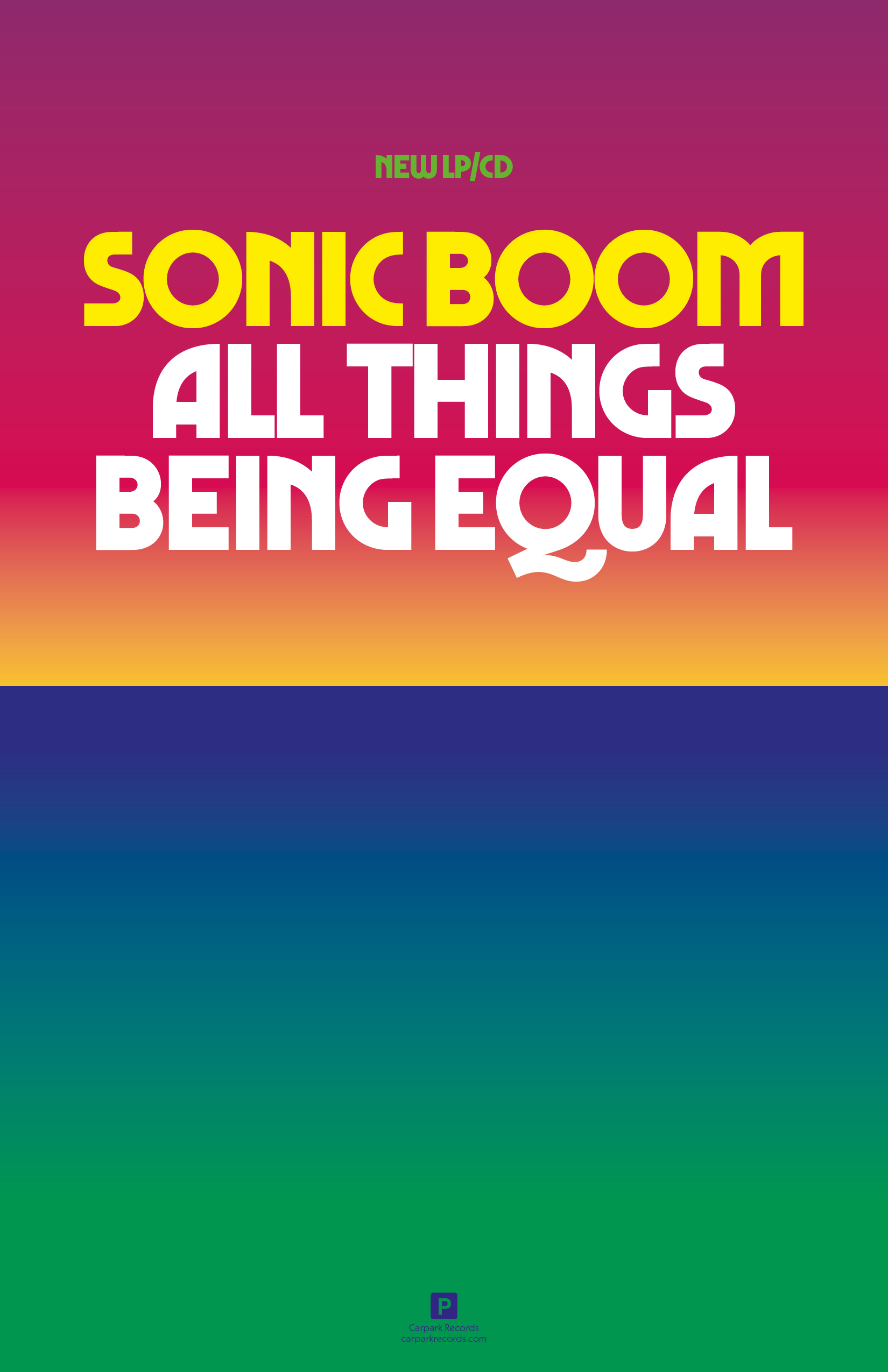 Sonic Boom 2020. New LP. All Things Being Equal.